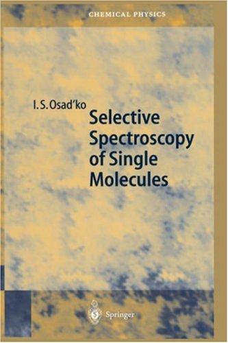 Selective Spectroscopy of Single Molecules (2003)