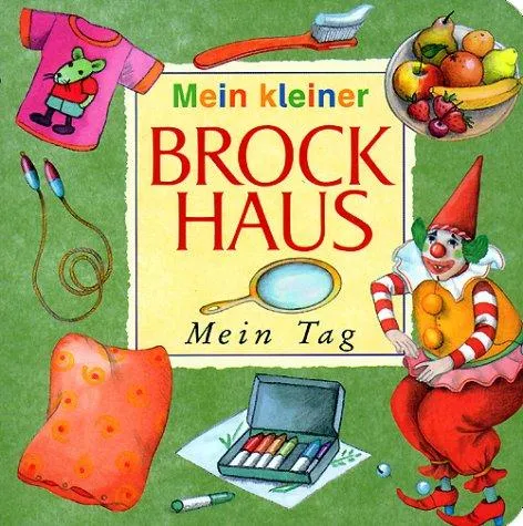 Mein Kleiner Brockhaus : Mein Tag