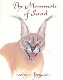 The Mammals of Israel