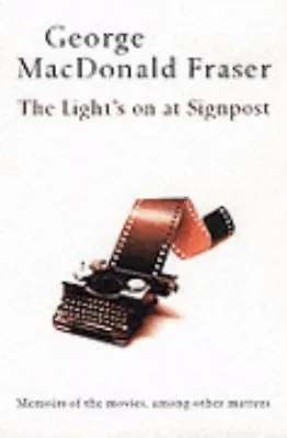The Light’s On At Signpost