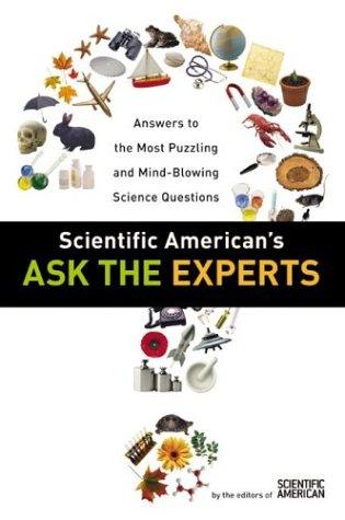 Scientific American's Ask the Experts