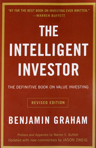 The Intelligent Investor Rev Ed. : The Definitive Book on Value Investing