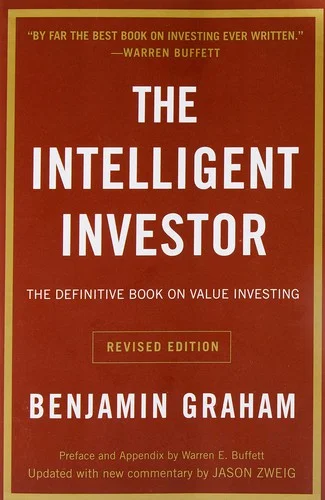 The Intelligent Investor Rev Ed. : The Definitive Book on Value Investing