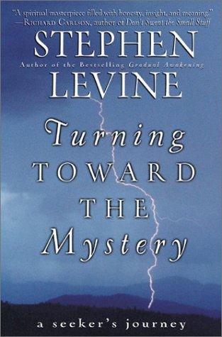 Turning Toward the Mystery