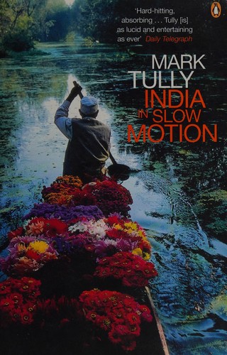 India in Slow Motion