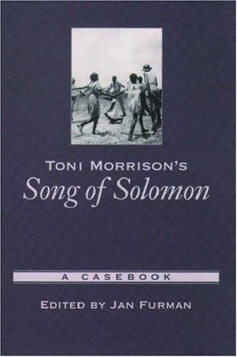 Toni Morrison's Song of Solomon : A Casebook