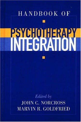 Handbook of Psychotherapy Integration