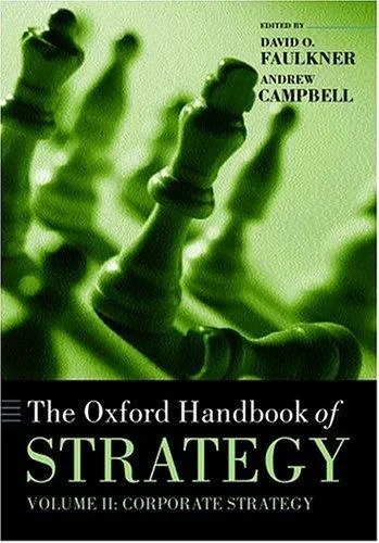 The Oxford Handbook of Strategy : Volume Two: Corporate Strategy