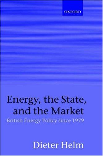 Energy, the State, and the Market