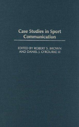 Case Studies In Sport Communication
