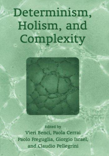 Determinism, Holism, and Complexity (2003)