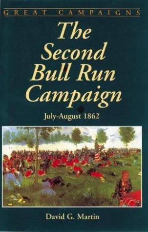 The Second Bull Run Campaign