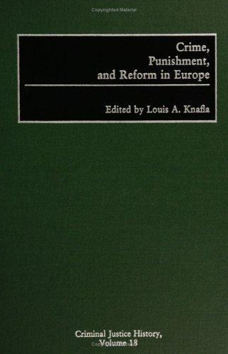 Crime, Punishment, and Reform in Europe