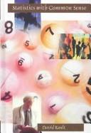 Statistics with Common Sense