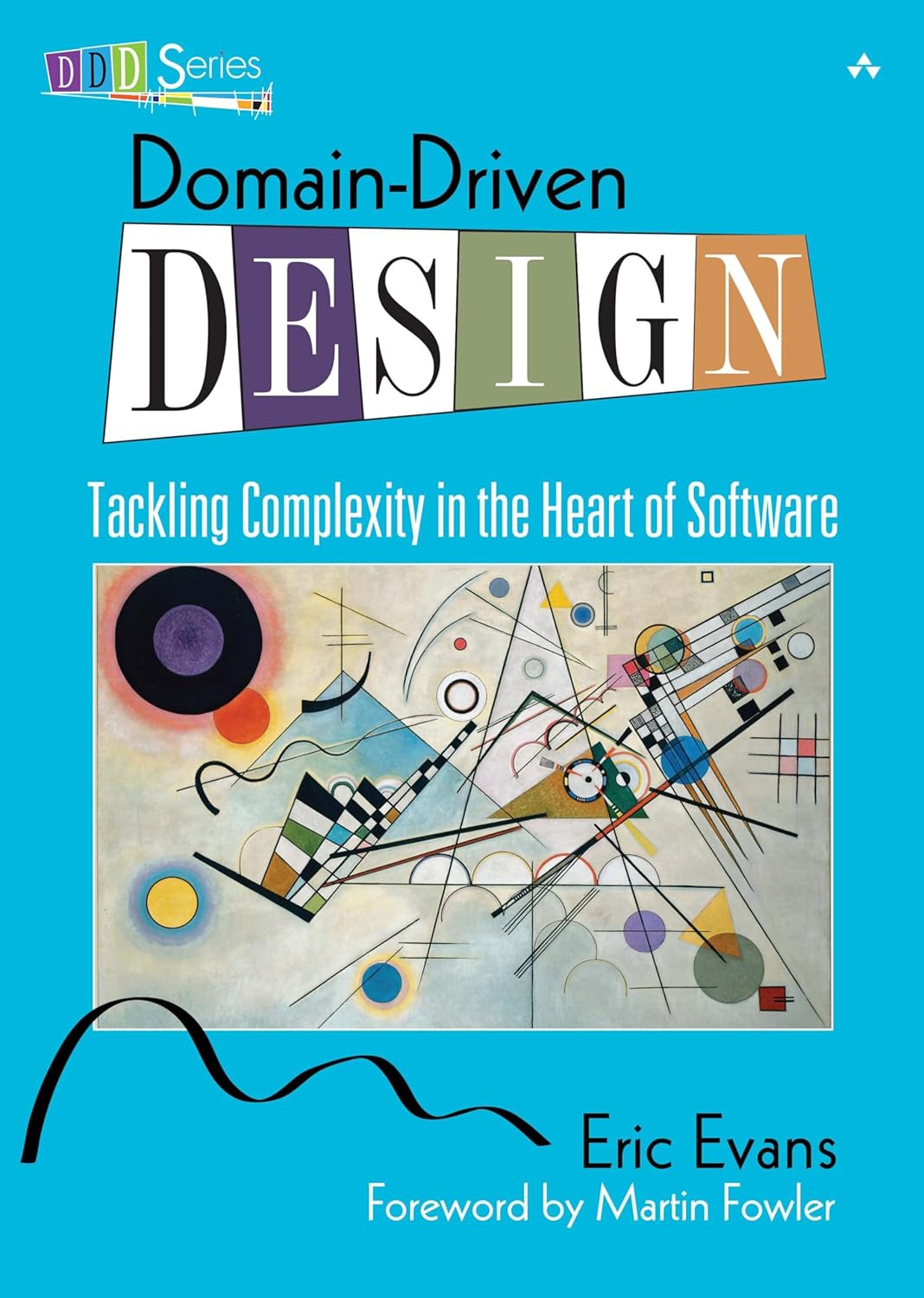 Domain-Driven Design : Tackling Complexity in the Heart of Software