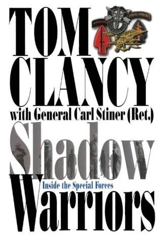 Shadow Warriors : Inside the Special Forces