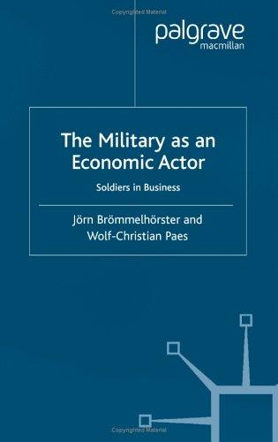 The Military as an Economic Actor