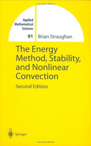 The Energy Method, Stability, and Nonlinear Convection