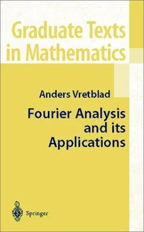 Fourier Analysis and Its Applications