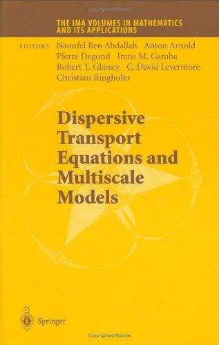 Dispersive Transport Equations and Multiscale Models