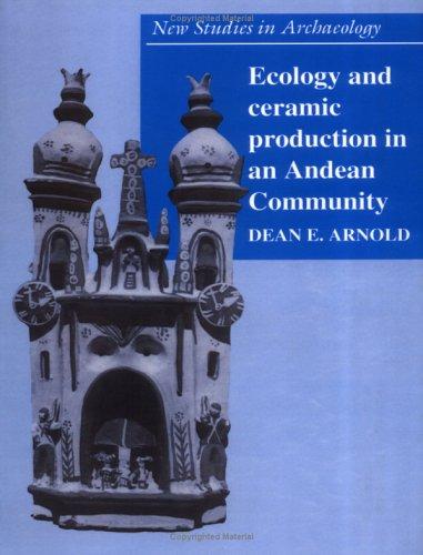 Ecology and Ceramic Production in an Andean Community