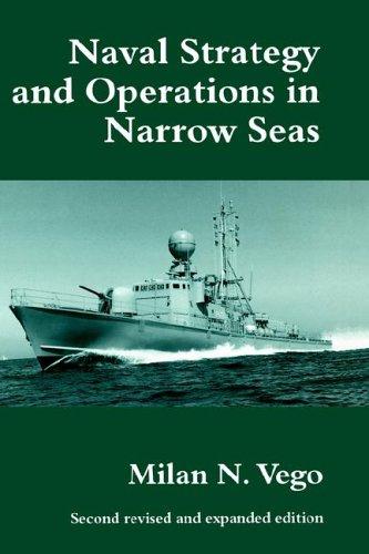 Naval Strategy and Operations in Narrow Seas