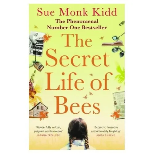 The Secret Life of Bees : The stunning multi-million bestselling novel about a young girl's journey; poignant, uplifting and unforgettable