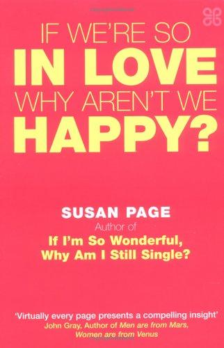 If We're So In Love, Why Aren't We Happy? (Revised)