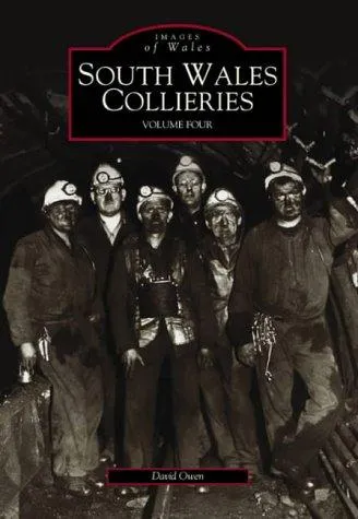 South Wales Collieries Volume 4