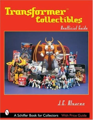 Transformers*TM Collectibles : Unofficial Guide