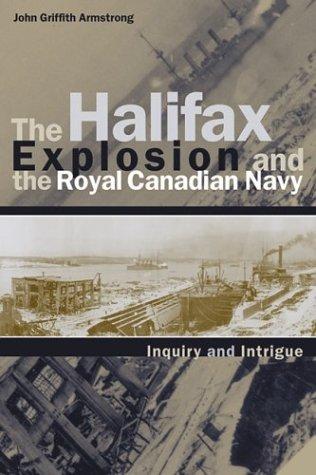 The Halifax Explosion and the Royal Canadian Navy