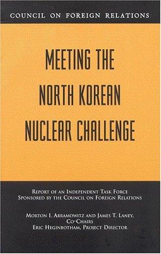 Meeting the North Korean Nuclear Challenge