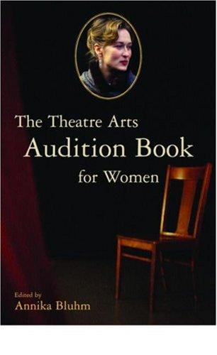 The Theatre Arts Audition Book for Women