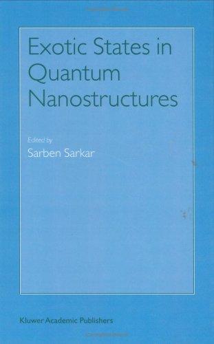 Exotic States in Quantum Nanostructures (2003)