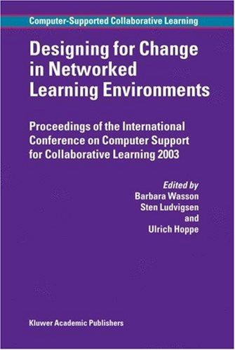 Designing for Change in Networked Learning Environments (2003)