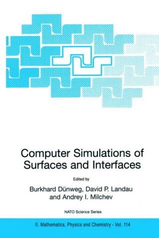 Computer Simulations of Surfaces and Interfaces (2003)
