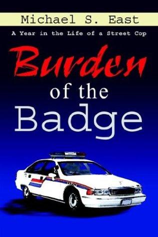 Burden of the Badge