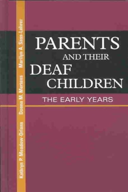 Parents and Their Deaf Children