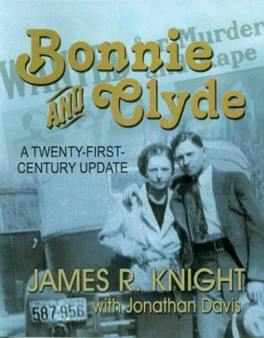 Bonnie and Clyde : A Twenty-first-century Update