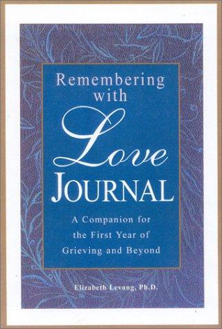 The Remembering With Love Journal