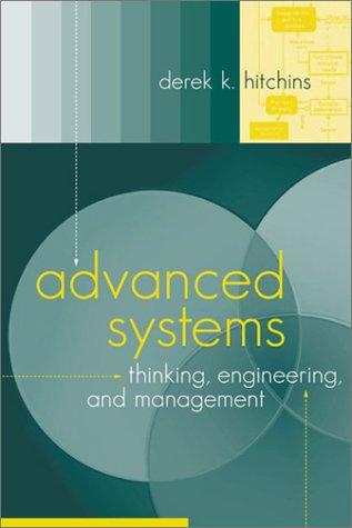 Advanced Systems Thinking, Engineering, and Management
