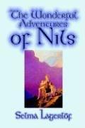 The Wonderful Adventures of Nils by Selma Lagerlof, Juvenile Fiction, Classics