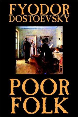 Poor Folk by Fyodor Mikhailovich Dostoevsky, Fiction