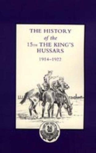 History of the 15th the King's Hussars 1914-1922