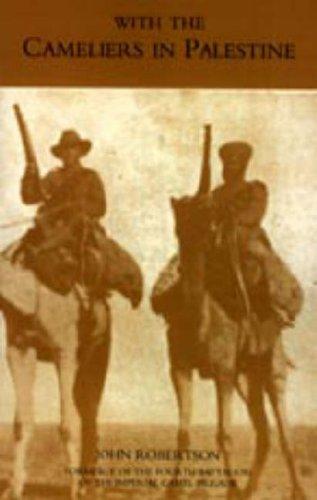 With the Cameliers in Palestine