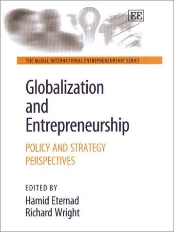 Globalization and Entrepreneurship : Policy and Strategy Perspectives