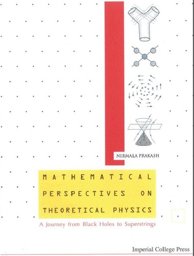 Mathematical Perspectives on Theoretical Physics