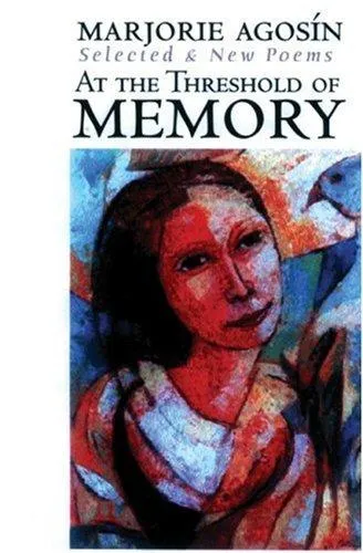 At the Threshold of Memory : New & Selected Poems