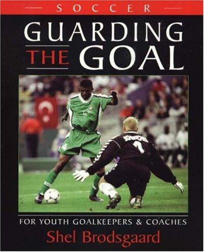 Soccer, Guarding the Goal