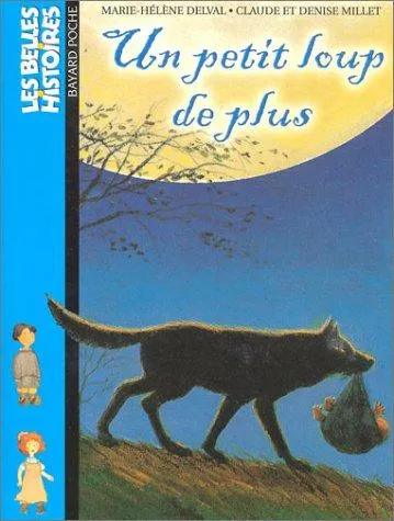 Belles Histoires : Petit Loup De Plus